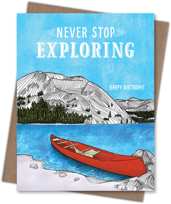 Never Stop Exploring Canoe