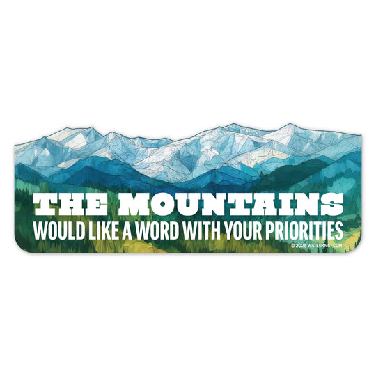 Mountain Priorities - Weatherproof Sticker for Hikers