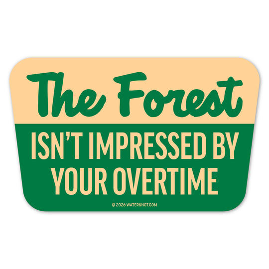 Overtime Forest - Weatherproof Sticker for Nature Lovers
