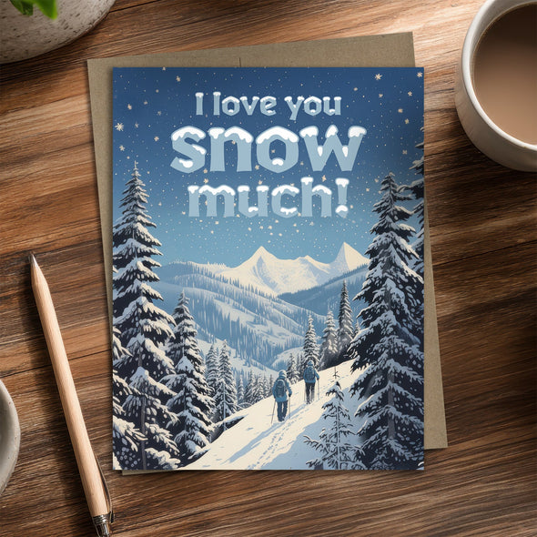 Love You Snow Much - Recycled Love Card for Skiers