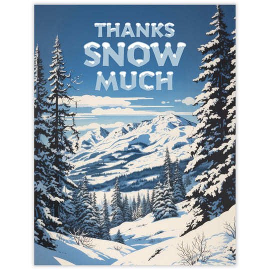 Thanks Snow Much - Recycled Thank You Card for Skiers