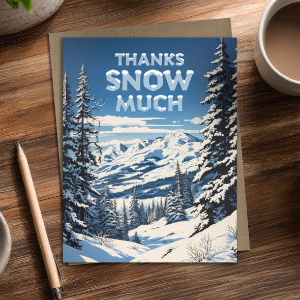 Thanks Snow Much - Recycled Thank You Card for Skiers