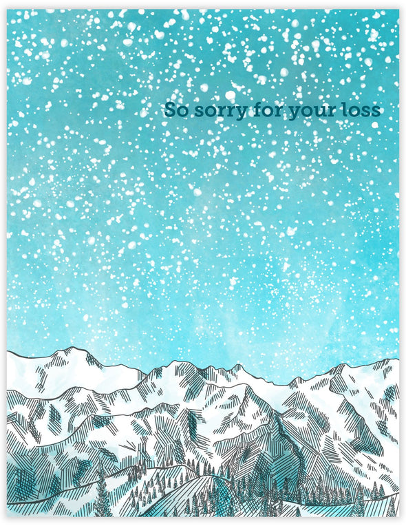 Sympathy card with landscape of snowy mountains with so sorry for your loss. Mournful outdoor greeting card.